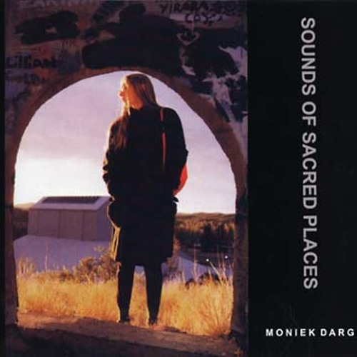 moniek darge - sounds of sacred places (album preview)