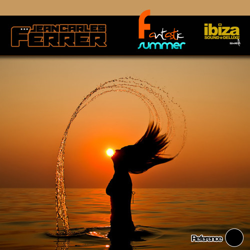Jean Carles Ferrer - Fantastic Summer (Original Mix) [2013]