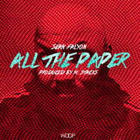 Sean Falyon - All The Paper (MP3) Sean Falyon - All The Paper (MP3)
