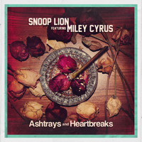Snoop Lion - Ashtrays and Heartbreaks ft. Miley Cyrus