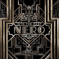Nero - Into The Past