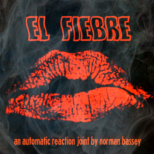 Norman Bassey- El Fiebre