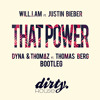 Will.I.Am ft. Justin Bieber - #thatPOWER (DYNA & THOM∆Z Ft. Thomas Berg Bootleg)