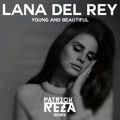 Lana Del Rey - Young & Beautiful (PatrickReza Remix) (Free Download)