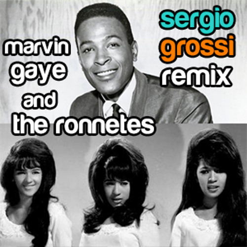 The Ronettes and Marvin Gaye - Be My Baby [What's Goin' On] (Sergio Grossi Remix)