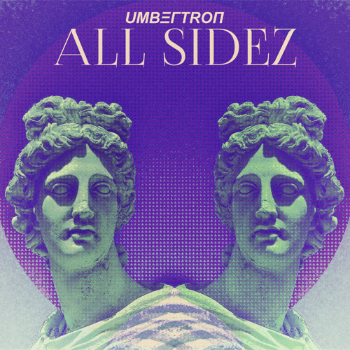 Umbertron - All Sidez