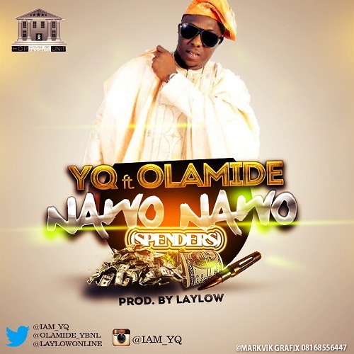 Nawo Nawo By YQ Ft. Olamide