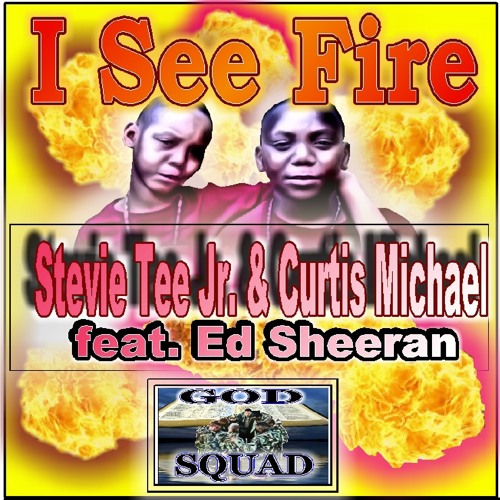 I See Fire - Ed Sheeran feat. Stevie Tee Jr. & Curtis Michael