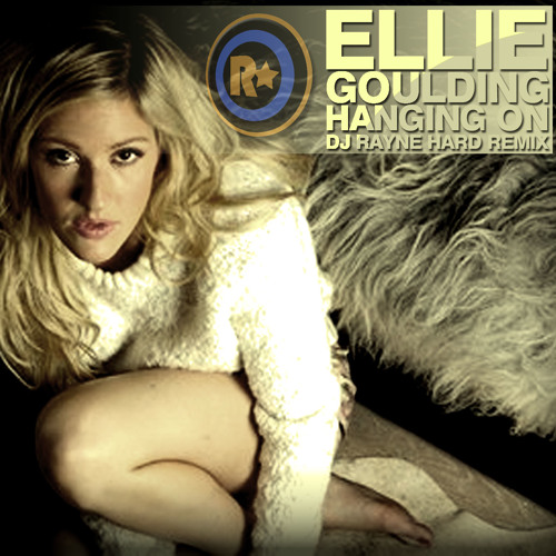 Ellie Goulding - Hanging On (Dj Rayne Hard Remix) PROMO Artworks-000070477225-3m8na3-t500x500