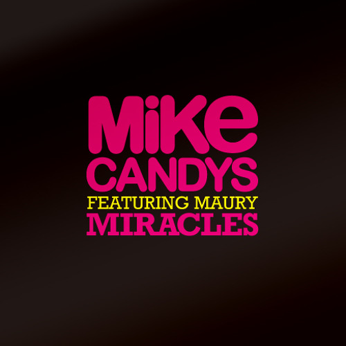 Mike Candys - Miracles (Exclusive Ballad Version)