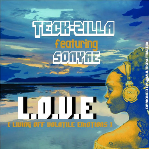 Teck-Zilla (feat. Sonyae) - "L.O.V.E."