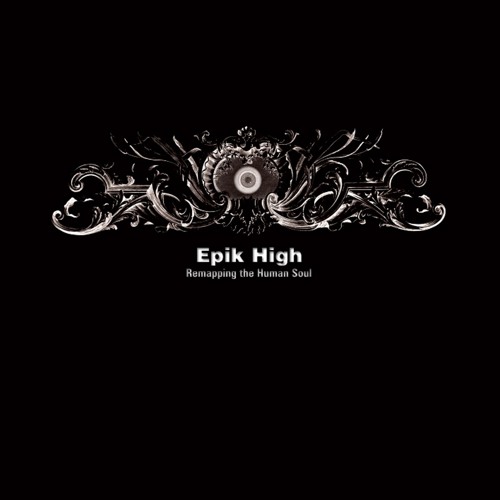 Kết quả hình ảnh cho Epik High: Remapping the Human Soul