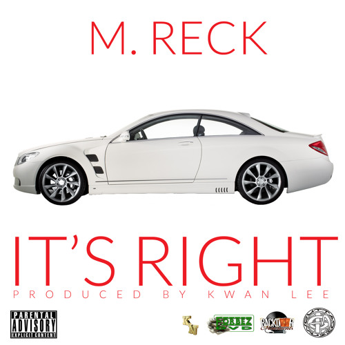 It's Right (Dirty) Prod. By Kwan Lee