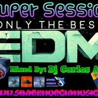 Session Especial EDM SharkMurcia Dj Carlos Alberto 2014