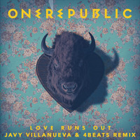 OneRepublic - Love Runs Out (Javy Villanueva & 4Beats Remix)