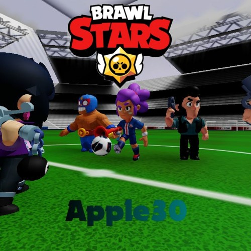 Brawl Stars Remixes By Apple30 On Soundcloud Hear The World S Sounds